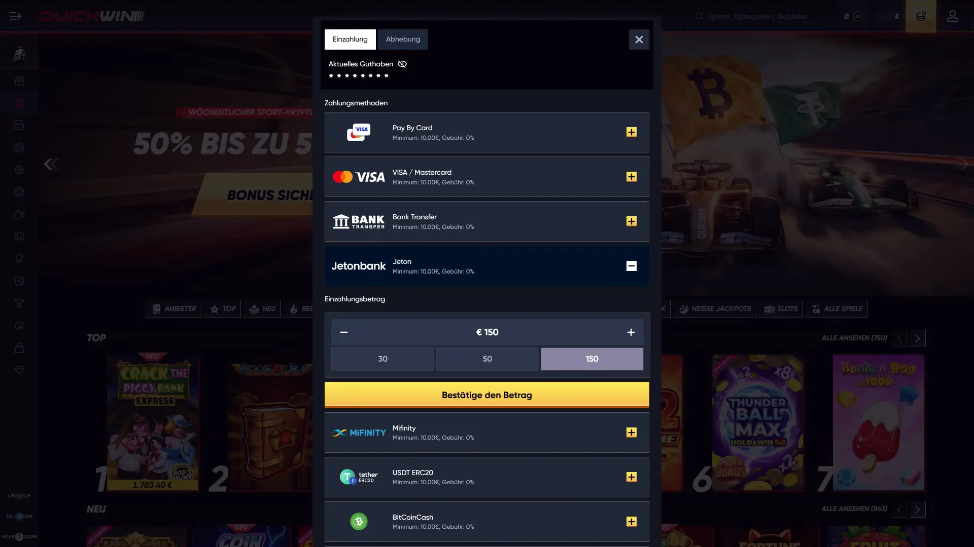 Nehmen Sie die einzahlung über Ihre bevorzugte zahlungsmethode bei QuickWin vor.